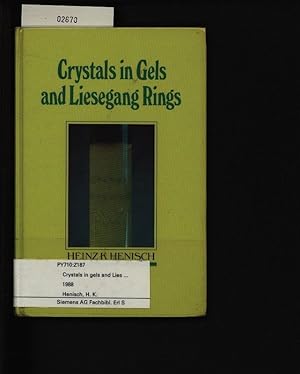 Seller image for Crystals in gels and Liesegang rings. In vitro veritas. for sale by Antiquariat Bookfarm