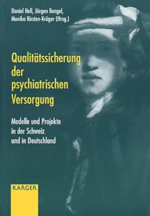 Seller image for Qualittssicherung der psychiatrischen Versorgung: Modelle und Projekte in der Schweiz und in Deutschland. for sale by Antiquariat Bookfarm