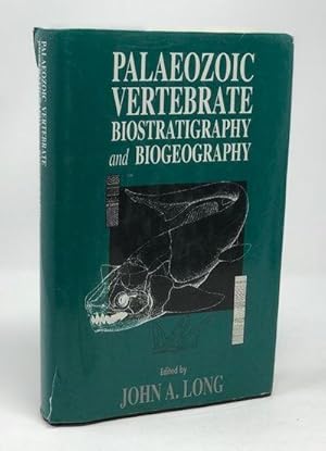 Seller image for Palaeozoic Vertebrate Biostratigraphy and Biogeography for sale by Catron Grant Books