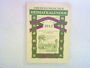 Seller image for Oberfrnkischer Heimatkalender 2012: Anekdoten und Rtselsammler for sale by ANTIQUARIAT FRDEBUCH Inh.Michael Simon