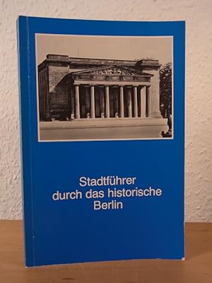 Bild des Verkufers fr Stadtfhrer durch das historische Berlin zum Verkauf von Antiquariat Weber