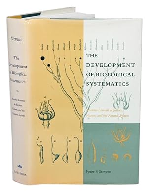 Seller image for The development of biological systematics: Antoine-Laurant de Juissieu, nature, and the natural system. for sale by Andrew Isles Natural History Books