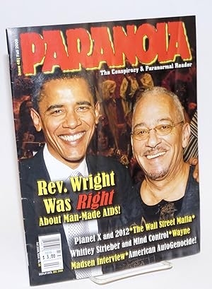 Seller image for Paranoia: the conspiracy & paranormal reader; #48, Fall 2008; Rev. Wright was Right about Man-made AIDS for sale by Bolerium Books Inc.