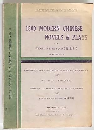 1500 modern Chinese novels and plays. Present day fiction and drama in China by Su Hsueh-lin. Sho...