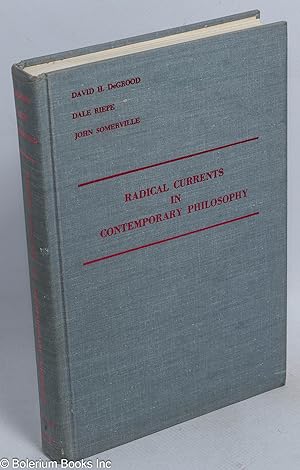 Image du vendeur pour Radical Currents in Contemporary Philosophy mis en vente par Bolerium Books Inc.