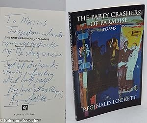 Imagen del vendedor de The Party Crashers of Paradise: poems [signed] a la venta por Bolerium Books Inc.