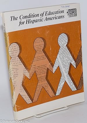 Immagine del venditore per The Condition of Education for Hispanic Americans venduto da Bolerium Books Inc.