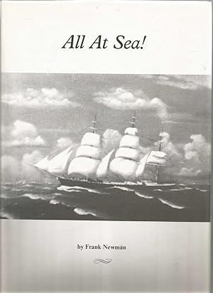 All At Sea (family history of Franklins, Newmans, Procters, Mumfords & Tregarthens)
