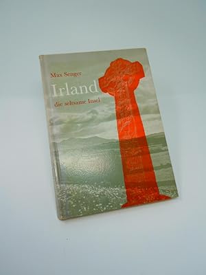 Seller image for Irland, die seltsame Insel for sale by Antiquariat Hans Wger