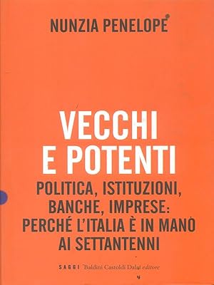 Vecchi e potenti