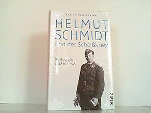 Bild des Verkufers fr Helmut Schmidt und der Scheikrieg - Die Biografie 1918 bis 1945. zum Verkauf von Antiquariat Ehbrecht - Preis inkl. MwSt.