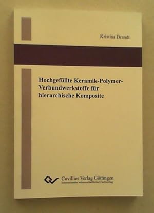 Hochgefüllte Keramik-Polymer-Verbundwerkstoffe für hierarchische Komposite.