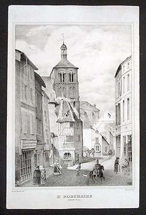 [Lithographie]. St. Porchaire Poitiers Vienne. Lithographie originale monogrammée sur la pierre e...