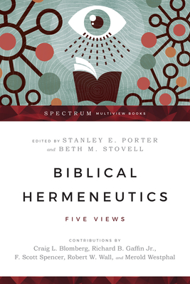 Image du vendeur pour Biblical Hermeneutics: Five Views (Paperback or Softback) mis en vente par BargainBookStores