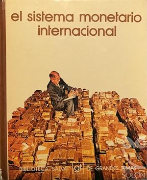 El sistema monetario internacional