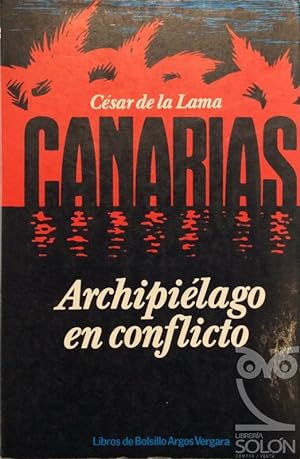 Canarias archipiélago en conflicto