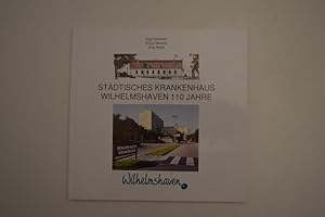 Städtisches Krankenhaus Wilhelmshaven 110 Jahre