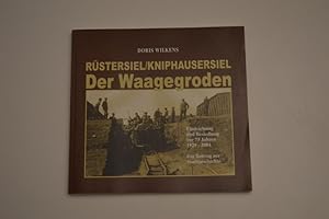 Rüstersiel / Kniphausersiel : Der Waagegroden