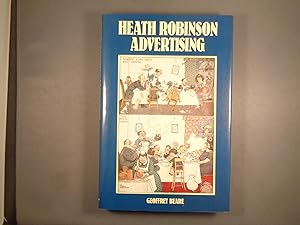 Seller image for Heath Robinson Advertising for sale by Strawberry Hill Books