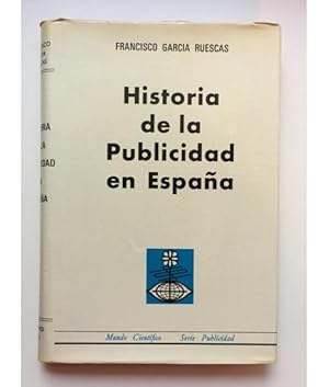 Imagen del vendedor de HISTORIA DE LA PUBLICIDAD EN ESPAA a la venta por Librera Llera Pacios