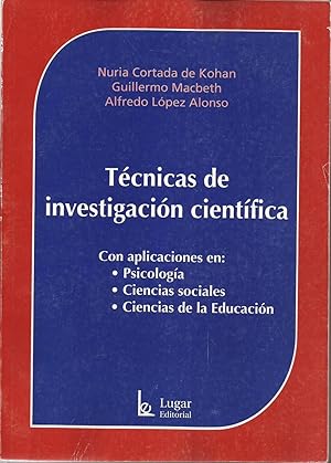 Imagen del vendedor de Tcnicas de investigacin cientfica con aplicaciones en Psicologa, Ciencias sociales y Ciencias de la educacin a la venta por Librera Santa Brbara