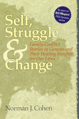 Seller image for Self Struggle & Change: Family Conflict Stories in Genesis and Their Healing Insights for Our Lives (Paperback or Softback) for sale by BargainBookStores