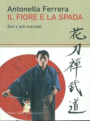 Bild des Verkufers fr Il fiore e la spada zum Verkauf von Librodifaccia