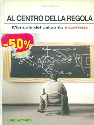 Al centro della regola