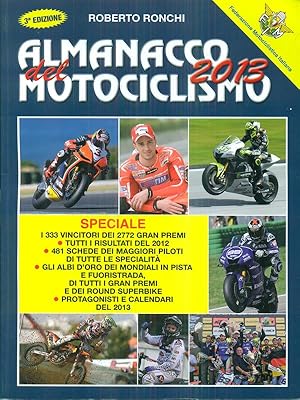 Bild des Verkufers fr Almanacco del motociclismo 2013 zum Verkauf von Librodifaccia