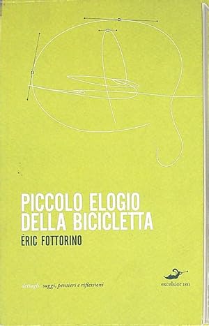 Bild des Verkufers fr Piccolo elogio della bicicletta zum Verkauf von Librodifaccia