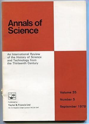 Seller image for Annals of Science: An International Review of the History of Science and Technology from the Thirteenth Century. Volume 35, Number 5, September 1978 for sale by Antikvariat Valentinska