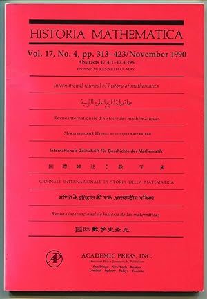 Immagine del venditore per Historia Mathematica: International journal of history of mathematics. Volume 17, Number 4, November 1990 (Abstracts 17.4.1-17.4.196) venduto da Antikvariat Valentinska