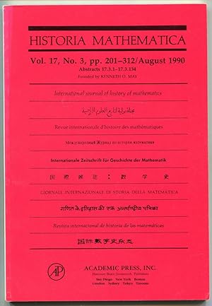 Bild des Verkufers fr Historia Mathematica: International journal of history of mathematics. Volume 17, Number 3, August 1990 (Abstracts 17.3.1-17.3.134) zum Verkauf von Antikvariat Valentinska