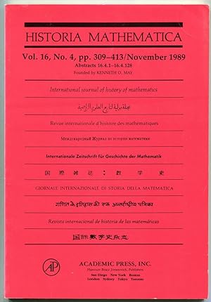 Bild des Verkufers fr Historia Mathematica: International journal of history of mathematics. Volume 16, Number 4, November 1989 (Abstracts 16.4.1-16.4.128) zum Verkauf von Antikvariat Valentinska
