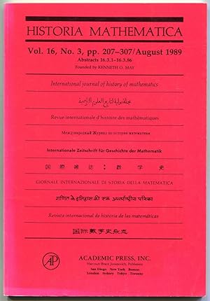 Bild des Verkufers fr Historia Mathematica: International journal of history of mathematics. Volume 16, Number 3, August 1989 (Abstracts 16.3.1-16.3.86) zum Verkauf von Antikvariat Valentinska