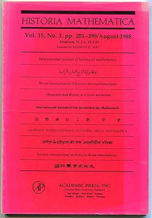 Bild des Verkufers fr Historia Mathematica: International journal of history of mathematics. Volume 15, Number 3, August 1988 (Abstracts 15.3.1-15.3.39) zum Verkauf von Antikvariat Valentinska