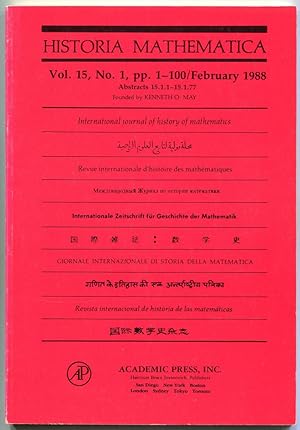 Bild des Verkufers fr Historia Mathematica: International journal of history of mathematics. Volume 15, Number 1, Februar 1988 (Abstracts 15.1.1-15.1.77) zum Verkauf von Antikvariat Valentinska