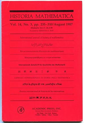 Immagine del venditore per Historia Mathematica: International journal of history of mathematics. Volume 14, Number 3, August 1987 (Abstracts 14.3.1-14.3.98) venduto da Antikvariat Valentinska