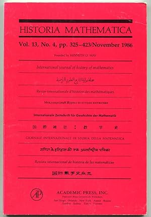 Bild des Verkufers fr Historia Mathematica: International journal of history of mathematics. Volume 13, Number 4, November 1986 zum Verkauf von Antikvariat Valentinska
