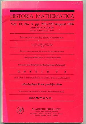 Imagen del vendedor de Historia Mathematica: International journal of history of mathematics. Volume 13, Number 3, August 1986 (Abstracts 13.3.1-13.3.104) a la venta por Antikvariat Valentinska