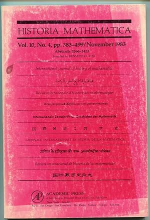 Bild des Verkufers fr Historia Mathematica: International journal of history of mathematics. Volume 10, Number 4, November 1983 (Abstracts 2366-2423) zum Verkauf von Antikvariat Valentinska