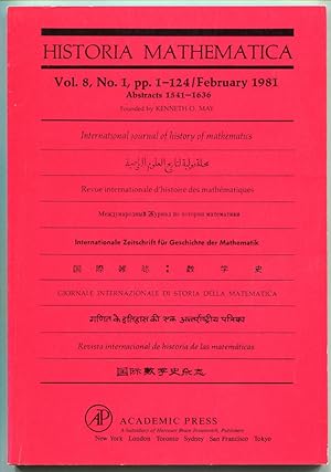 Imagen del vendedor de Historia Mathematica: International journal of history of mathematics. Volume 8, Number 1, February 1981 (Abstracts 1541-1636) a la venta por Antikvariat Valentinska