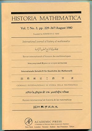 Imagen del vendedor de Historia Mathematica: International journal of history of mathematics. Volume 7, Number 3, August 1980 (Papers in Honor of Erwin N. Hiebert, with an Introduction by Roger H. Stuewer) a la venta por Antikvariat Valentinska
