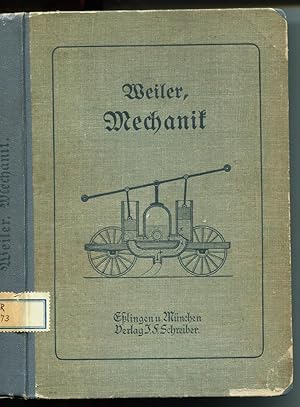 Bild des Verkufers fr Mechanik. Mit in den Text eingedruckten farbigen Abbildugen [= Physikbuch. Ein Lehrbuch der Physik fr den Schulunterricht und zur Selbstbelehrung] zum Verkauf von Antikvariat Valentinska