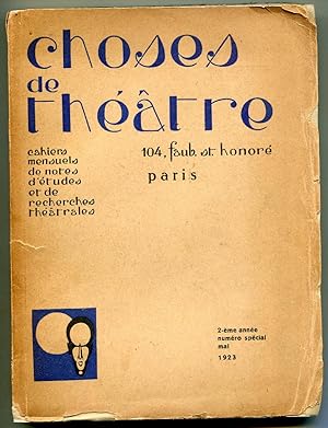 Seller image for Choses de theatre. Cahiers mensuels de notes d'tudes et de recherches theatrales. 2-ime ane, numro spcial - numro tchcoslovaque. Mai 1923 for sale by Antikvariat Valentinska