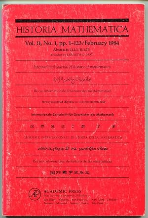 Bild des Verkufers fr Historia Mathematica: International journal of history of mathematics. Volume 11, Number 1, February 1984 (Abstracts 11.1.1-11.1.75) zum Verkauf von Antikvariat Valentinska