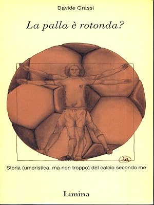 Seller image for La palla  rotonda? for sale by Librodifaccia
