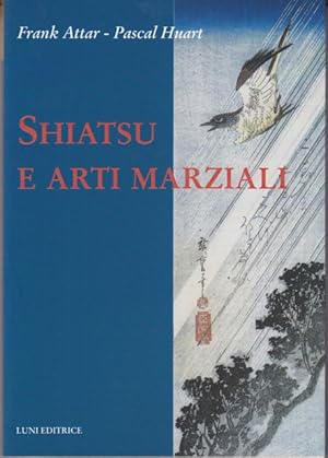 Seller image for Shiatsu e arti marziali. for sale by Librodifaccia