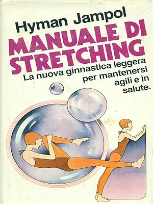 Bild des Verkufers fr Manuale di stretching zum Verkauf von Librodifaccia