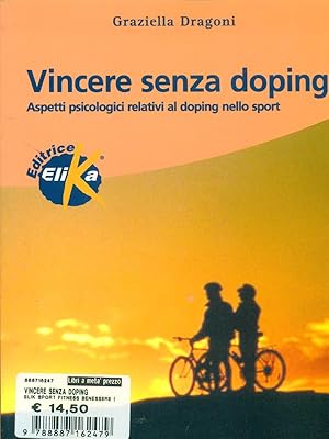 Immagine del venditore per Vincere senza doping venduto da Librodifaccia